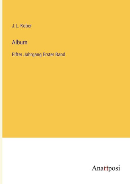 Album: Elfter Jahrgang Erster Band