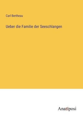 Ueber die Familie der Seeschlangen