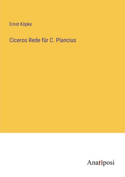 Ciceros Rede für C. Plancius
