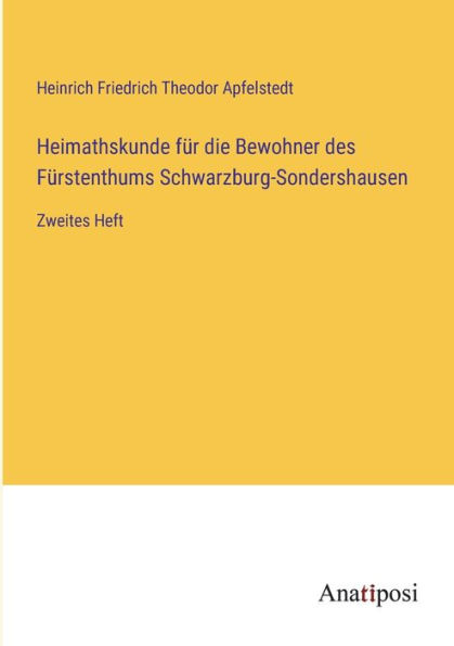 Heimathskunde für die Bewohner des Fürstenthums Schwarzburg-Sondershausen: Zweites Heft