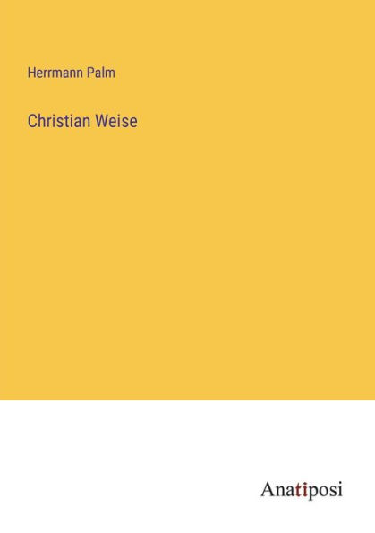 Christian Weise