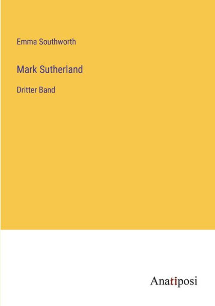 Mark Sutherland: Dritter Band