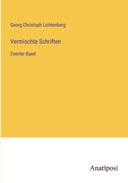 Vermischte Schriften: Zweiter Band