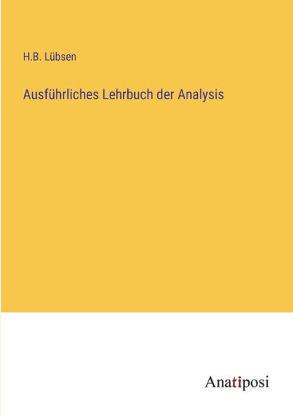 Ausfï¿½hrliches Lehrbuch der Analysis