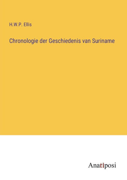 Chronologie der Geschiedenis van Suriname