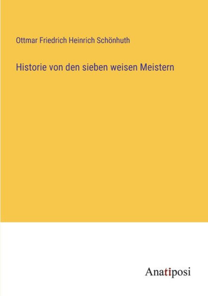 Historie von den sieben weisen Meistern