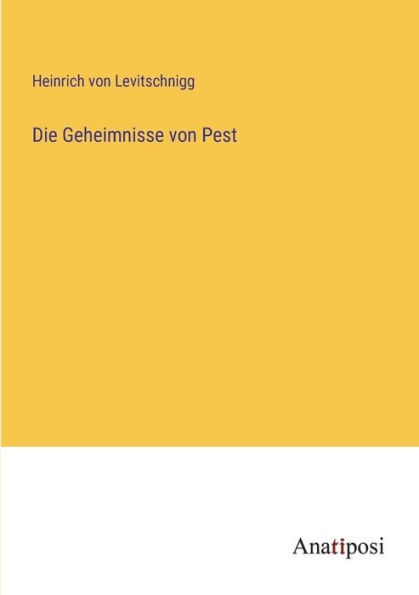 Die Geheimnisse von Pest