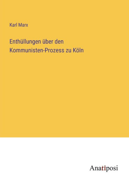 Enthï¿½llungen ï¿½ber den Kommunisten-Prozess zu Kï¿½ln