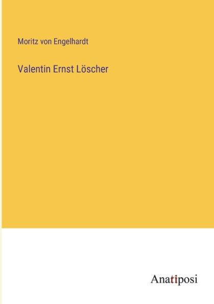 Valentin Ernst Lï¿½scher