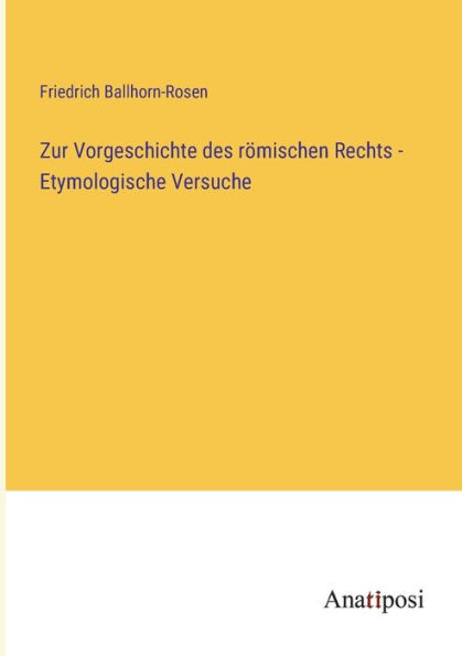 Zur Vorgeschichte des rï¿½mischen Rechts - Etymologische Versuche