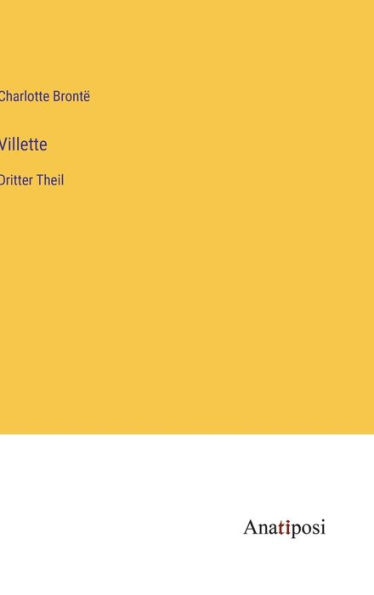 Villette: Dritter Theil