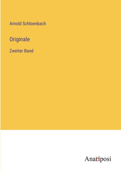 Originale: Zweiter Band