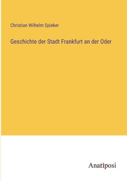 Geschichte der Stadt Frankfurt an Oder