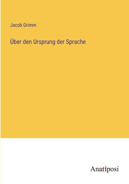 ï¿½ber den Ursprung der Sprache