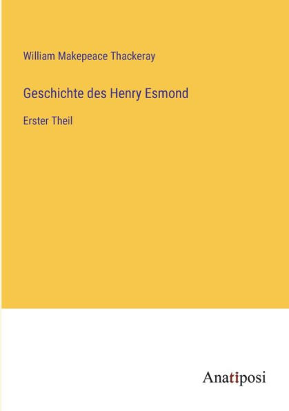 Geschichte des Henry Esmond: Erster Theil
