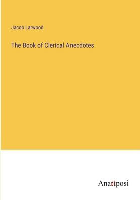 The Book of Clerical Anecdotes