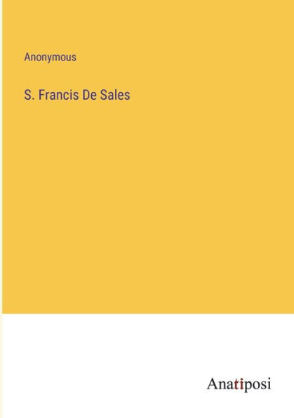 S. Francis De Sales