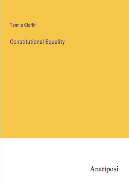Constitutional Equality