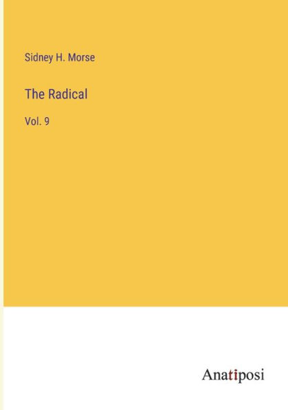The Radical: Vol. 9