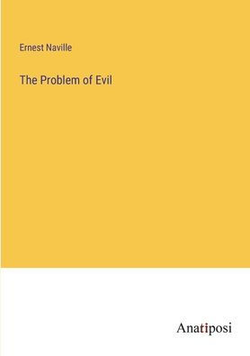 The Problem of Evil