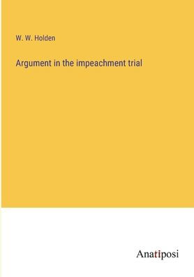 Argument the impeachment trial
