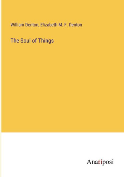 The Soul of Things