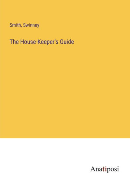 The House-Keeper's Guide