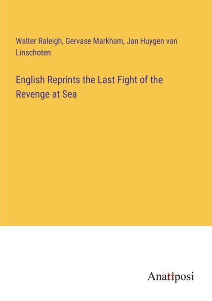 English Reprints the Last Fight of Revenge at Sea