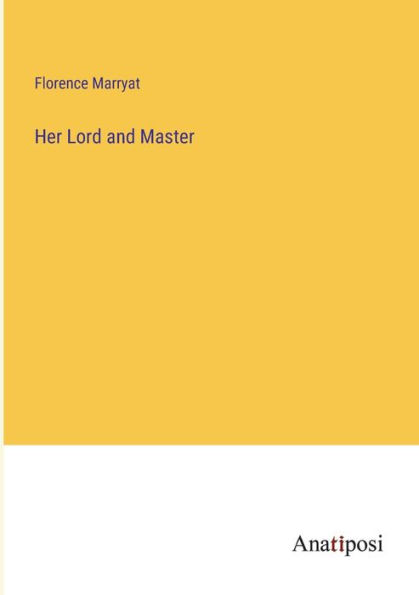 Her Lord and Master