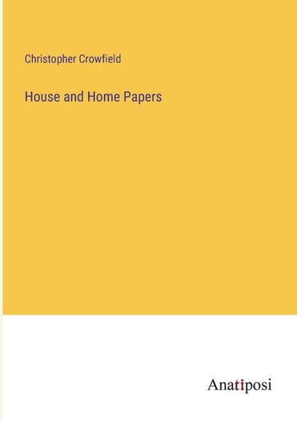 House and Home Papers