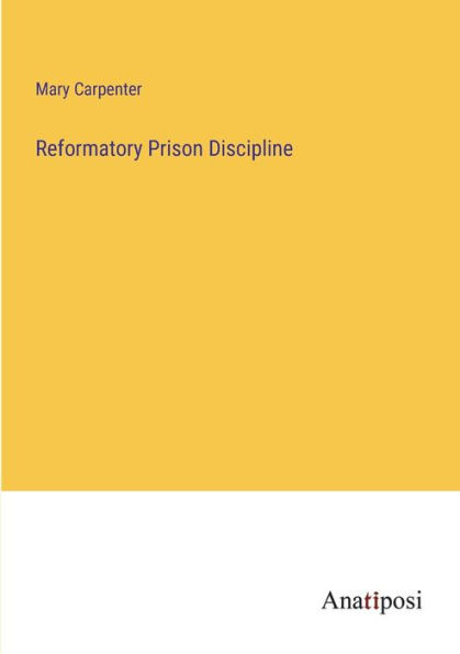 Reformatory Prison Discipline