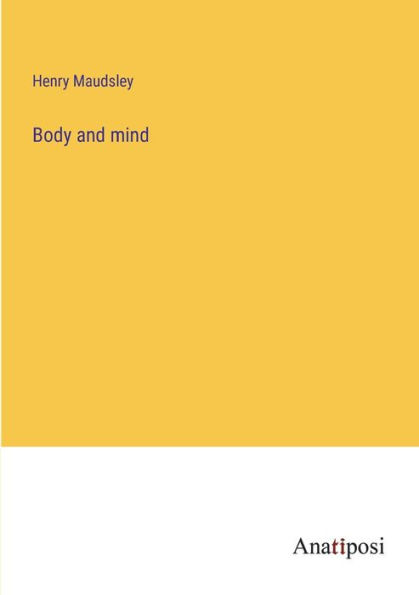Body and mind