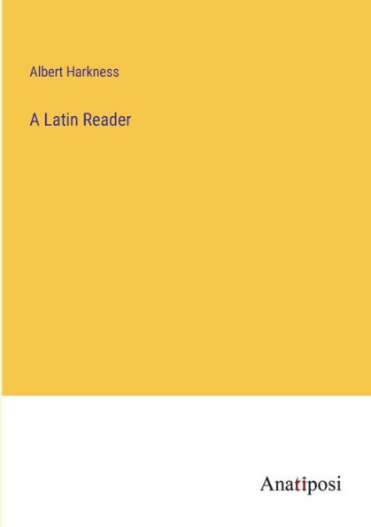 A Latin Reader