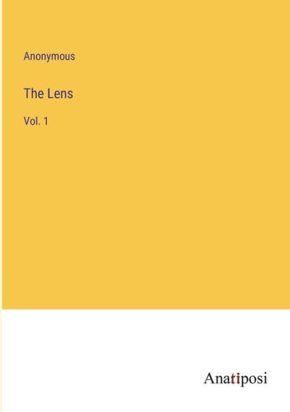 The Lens: Vol. 1