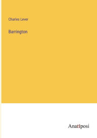 Title: Barrington, Author: Charles Lever