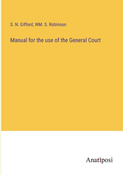 Manual for the use of General Court