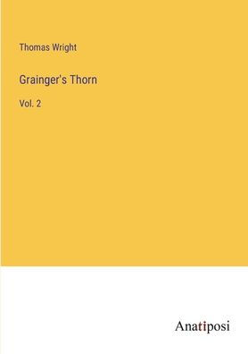 Grainger's Thorn: Vol. 2