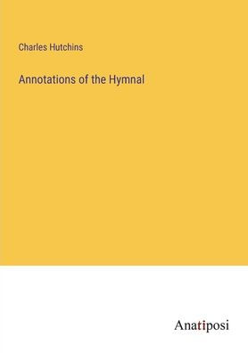 Annotations of the Hymnal