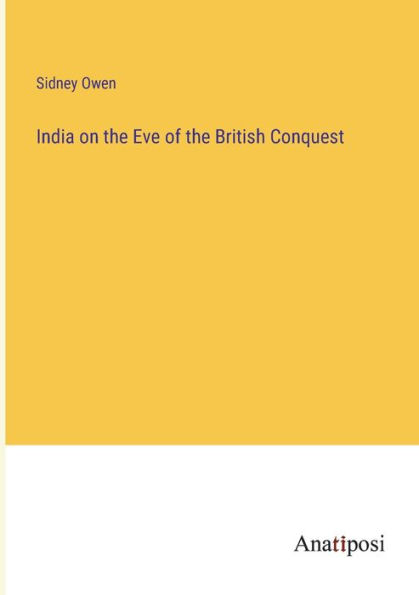 India on the Eve of British Conquest