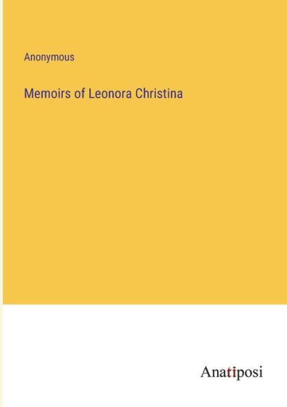 Memoirs of Leonora Christina