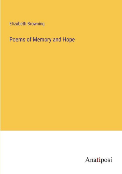 Poems of Memory and Hope