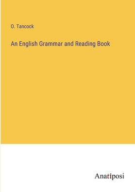 An English Grammar and Reading Book