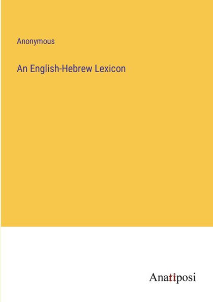 An English-Hebrew Lexicon