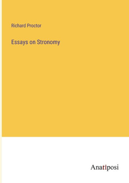 Essays on Stronomy