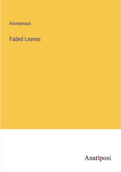 Faded Leaves
