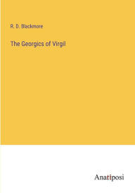 The Georgics of Virgil