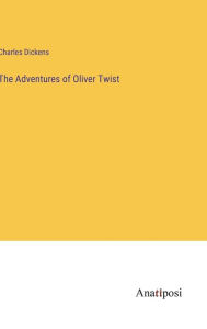 Title: The Adventures of Oliver Twist, Author: Charles Dickens