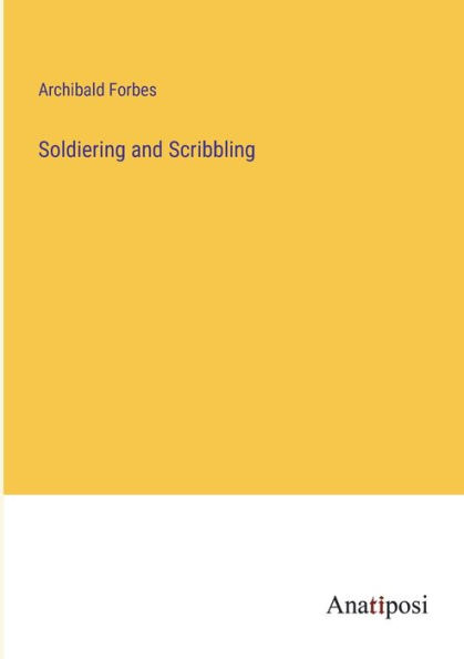 Soldiering and Scribbling