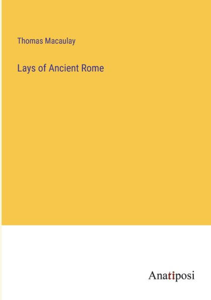 Lays of Ancient Rome