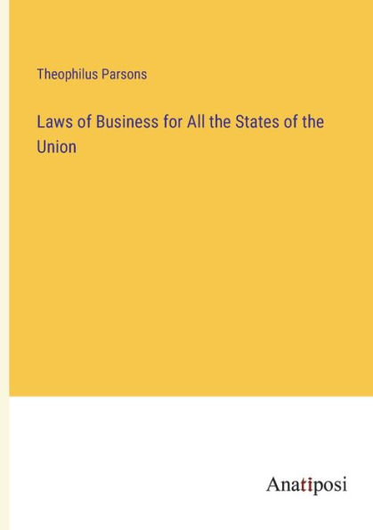 Laws of Business for All the States Union